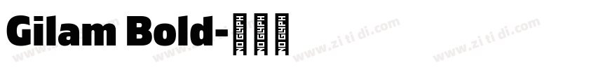 Gilam Bold字体转换